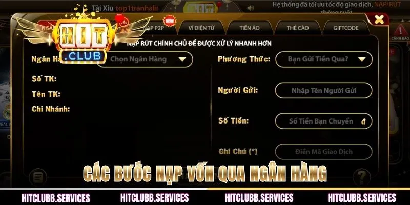 Các bước nạp vốn qua ngân hàng