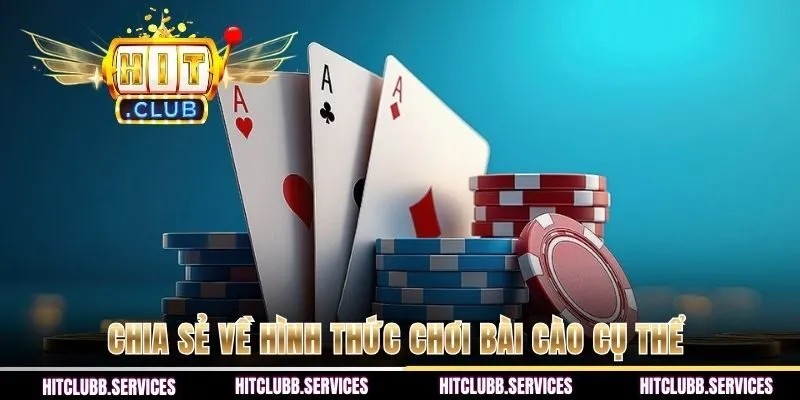 Chia sẻ về hình thức chơi bài cào cụ thể