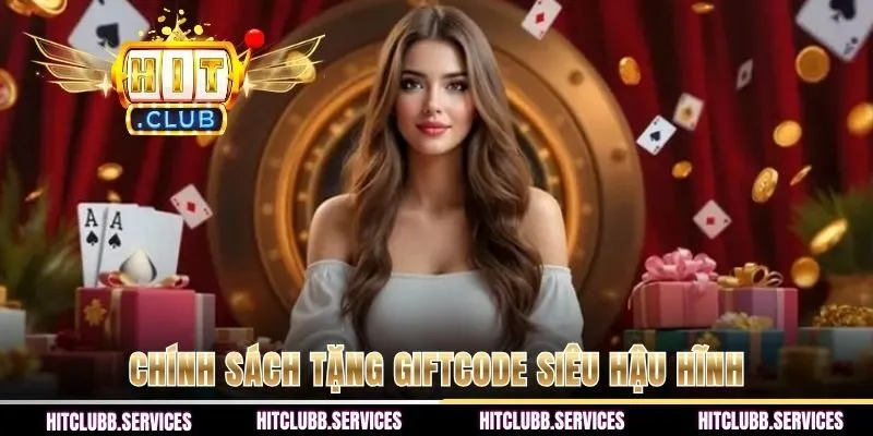 Chính sách tặng giftcode siêu hậu hĩnh