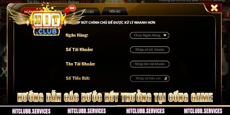 Hướng dẫn các bước rút thưởng tại cổng game