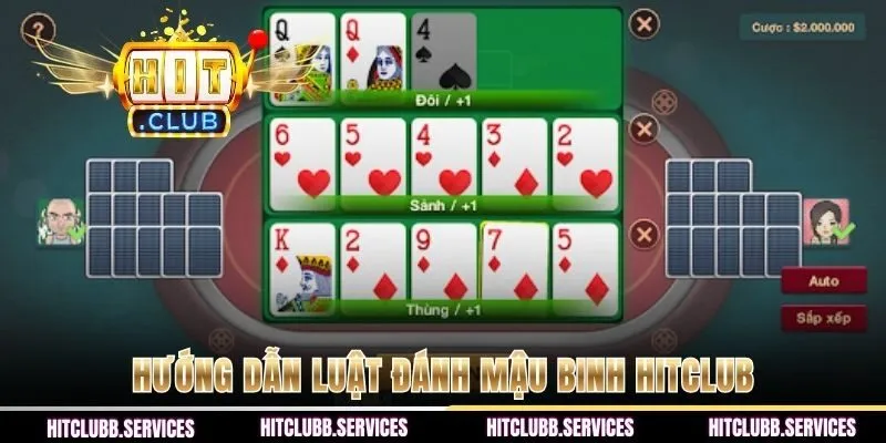 Hướng dẫn luật đánh Mậu Binh HITCLUB