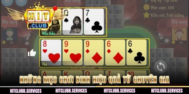 Những mẹo chơi Binh hiệu quả từ chuyên gia