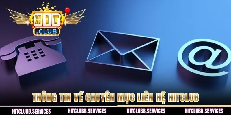 Thông tin về chuyên mục liên hệ HITCLUB