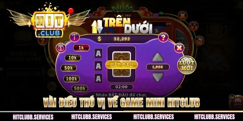 Vài điều thú vị về game mini HITCLUB